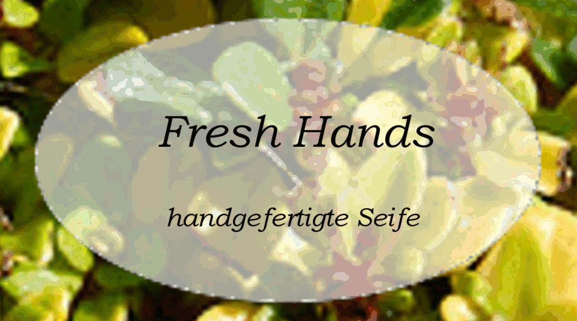 Seife, Fresh Hands